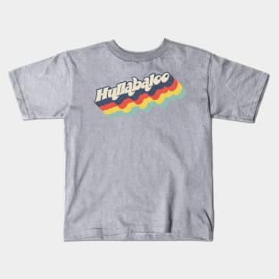 Hullabaloo Kids T-Shirt